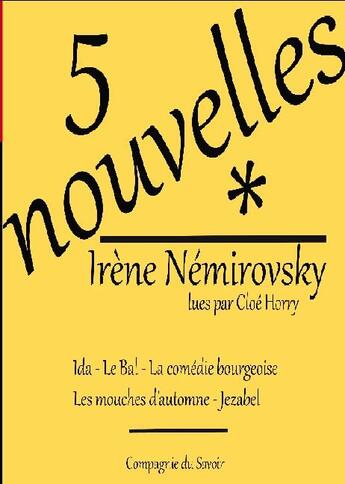 Couverture du livre « 5 nouvelles » de Irene Nemirovsky aux éditions La Compagnie Du Savoir