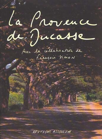 Couverture du livre « La provence de ducasse » de Francois Simon aux éditions Assouline