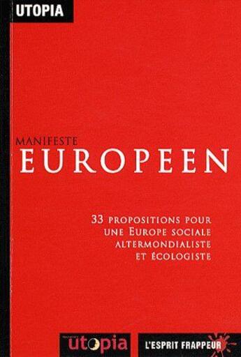 Couverture du livre « Manifeste européen » de Utopia aux éditions L'esprit Frappeur