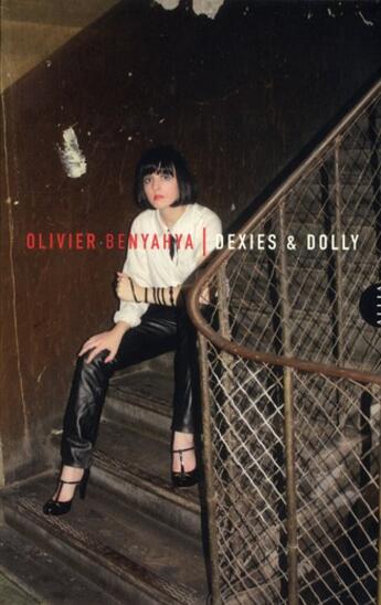 Couverture du livre « Dexies & dolly » de Olivier Benyahya aux éditions Allia