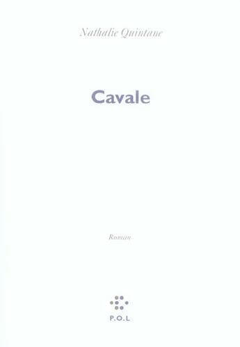 Couverture du livre « Cavale » de Nathalie Quintane aux éditions P.o.l