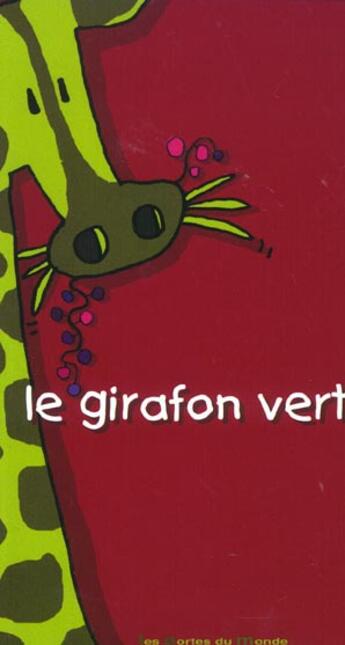 Couverture du livre « Le Girafon Vert » de Gerber et Mercier aux éditions Portes Du Monde
