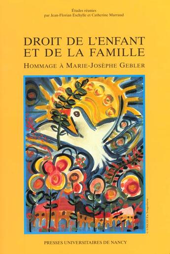 Couverture du livre « Droit de l'enfant et de la famille : [actes du colloque, Nancy, 6 décembre 1996] » de Eschylle J-F. aux éditions Pu De Nancy