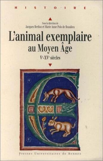 Couverture du livre « Animal exemplaire au Moyen Âge V-XV siècles » de  aux éditions Pu De Rennes