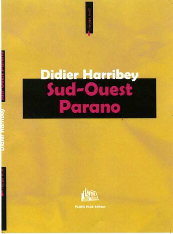 Couverture du livre « Sud ouest parano » de Harribey aux éditions Pleine Page