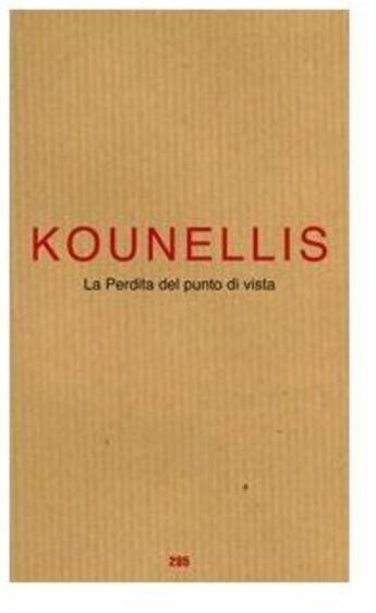 Couverture du livre « La perdita del punto di vista » de Jannis Kounellis aux éditions Jannink