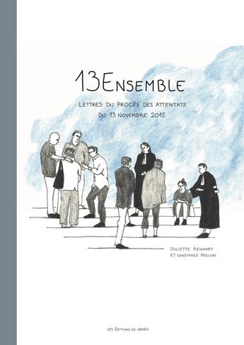 Couverture du livre « 13ensemble : lettres du procès des attentats du 13 novembre » de Juliette Reinhart et Constance Peillon aux éditions Les Editions Du Genepi