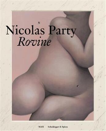 Couverture du livre « Nicolas party rovine /anglais/allemand/italien » de Masi Lugano aux éditions Scheidegger