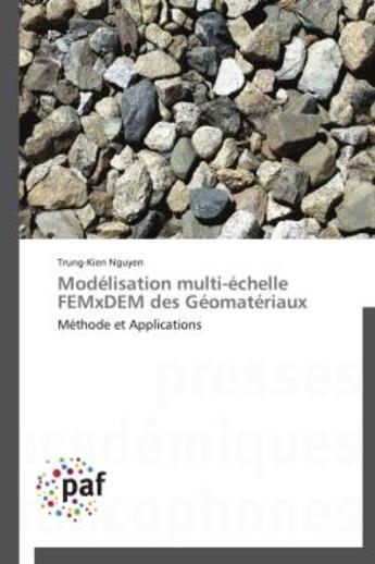 Couverture du livre « Modelisation multi-echelle femxdem des geomateriaux » de Nguyen-T aux éditions Presses Academiques Francophones