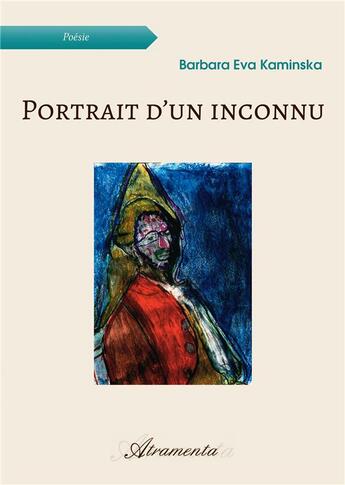 Couverture du livre « Portrait d'un inconnu » de Kaminska Barbara Eva aux éditions Atramenta