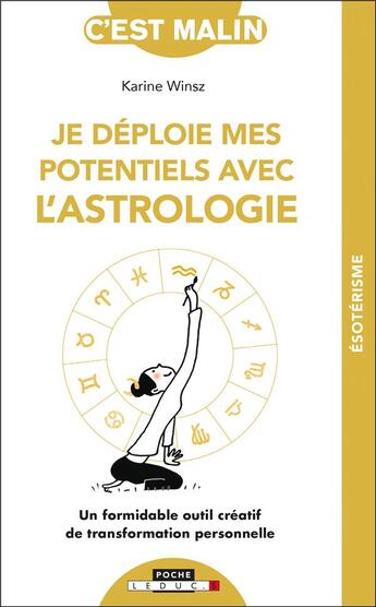 Couverture du livre « C'est malin poche : je déploie mes potentiels avec l'astrologie » de Karine Winsz aux éditions Leduc