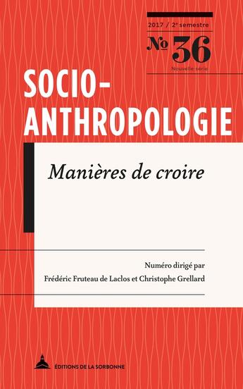 Couverture du livre « Manières de croire » de Christophe Grellard et Frederic Fruteau De Laclos aux éditions Editions De La Sorbonne