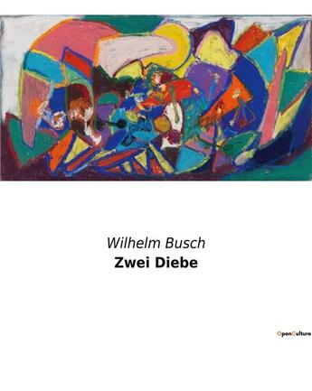 Couverture du livre « Zwei Diebe » de Busch Wilhelm aux éditions Culturea