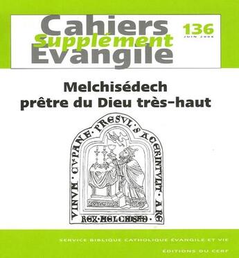 Couverture du livre « SCE-136 Melchisédech, prêtre du Dieu très-haut » de Dominique Cerbelaud aux éditions Cerf