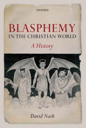 Couverture du livre « Blasphemy in the Christian World: A History » de Nash David aux éditions Oup Oxford