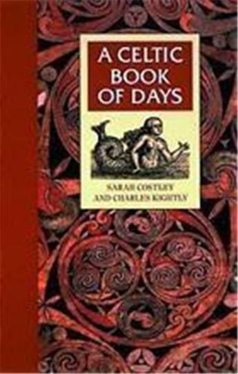 Couverture du livre « A celtic book of days » de Costley Sarah & Kigh aux éditions Thames & Hudson