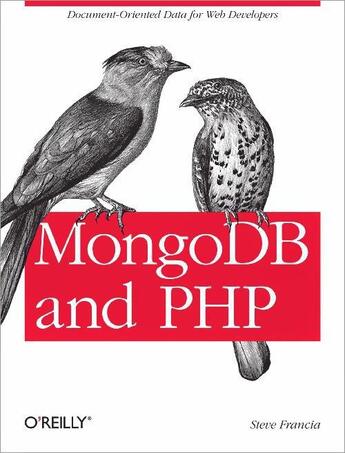 Couverture du livre « MongoDB and PHP » de Steve Francia aux éditions O'reilly Media