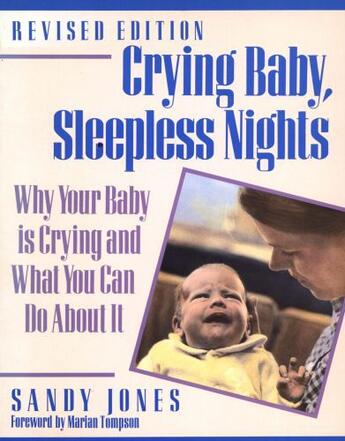 Couverture du livre « Crying Baby, Sleepless Nights » de Jones Sandy aux éditions Harvard Common Press