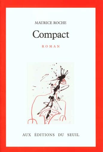 Couverture du livre « Compact » de Maurice Roche aux éditions Seuil