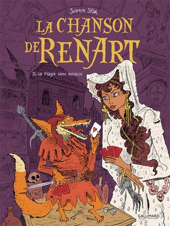 Couverture du livre « La chanson de Renart Tome 2 : la magie sans miracle » de Joann Sfar aux éditions Gallimard Bd