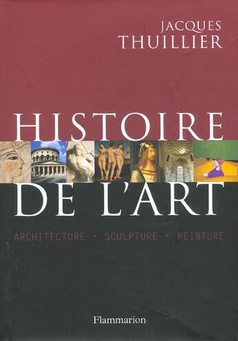 Couverture du livre « Histoire de l'art » de Jacques Thuillier aux éditions Flammarion