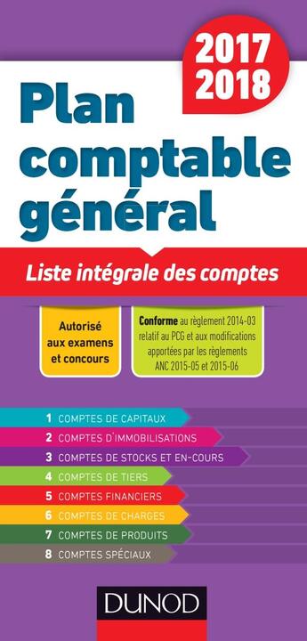 Couverture du livre « Plan comptable général ; plan de comptes actualisé (édition 2017/2018) » de Charlotte Disle aux éditions Dunod