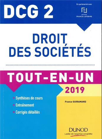 Couverture du livre « DCG 2 ; droit des sociétés tout-en-un (édition 2019) » de France Guiramand aux éditions Dunod