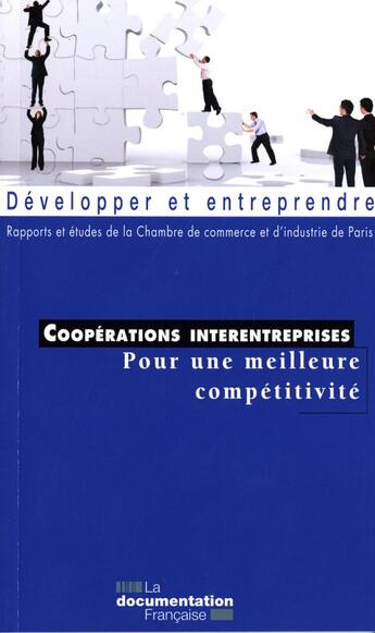 Couverture du livre « Des coopérations interentreprises pour gagner en compétitivité » de  aux éditions Documentation Francaise