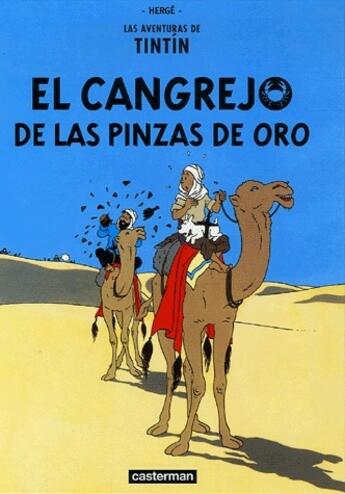 Couverture du livre « Las aventuras de Tintín t.9 ; el cangrejo de las pinzas de oro » de Herge aux éditions Casterman