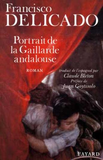 Couverture du livre « Portrait de la gaillarde andalouse » de Delicado-F aux éditions Fayard