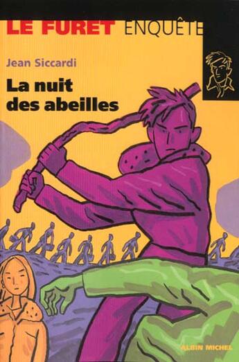 Couverture du livre « La Nuit Des Abeilles » de Jean Siccardi aux éditions Albin Michel Jeunesse