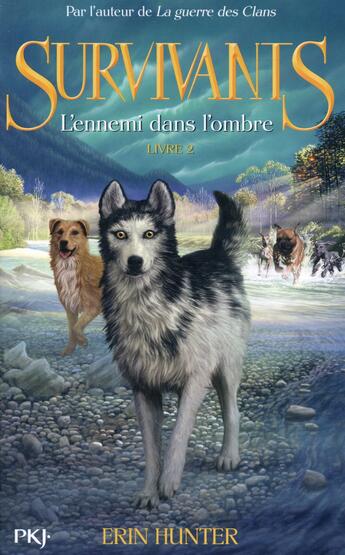 Couverture du livre « Survivants Tome 2 : l'ennemi dans l'ombre » de Erin Hunter aux éditions Pocket Jeunesse