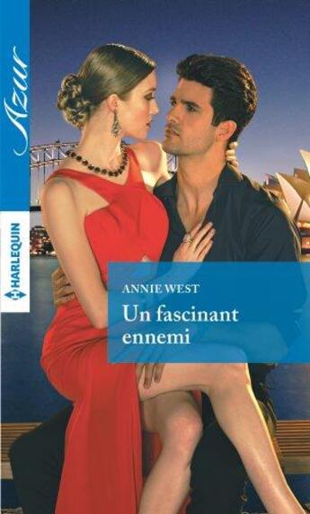 Couverture du livre « Un fascinant ennemi » de Annie West aux éditions Harlequin