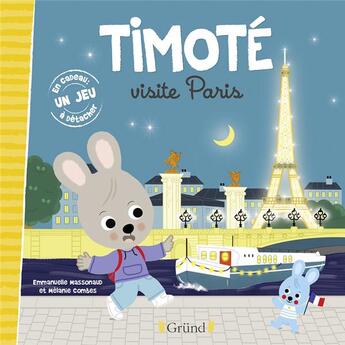 Couverture du livre « Timoté visite Paris » de Emmanuelle Massonaud et Melanie Combes aux éditions Grund