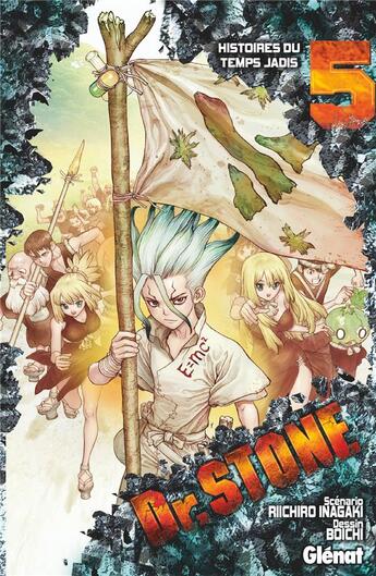 Couverture du livre « Dr. Stone Tome 5 : histoires du temps jadis » de Riichiro Inagaki et Boichi aux éditions Glenat