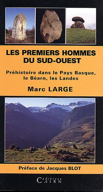 Couverture du livre « Les premiers hommes dans le Sud-Ouest » de Marc Large aux éditions Cairn