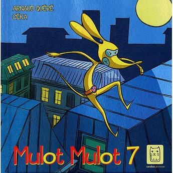 Couverture du livre « Mulot Mulot 7 » de Ceka+Quere-A aux éditions Carabas