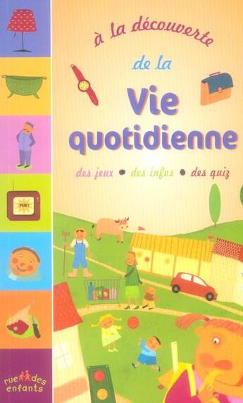 Couverture du livre « De la vie quotidienne » de  aux éditions Ctp Rue Des Enfants