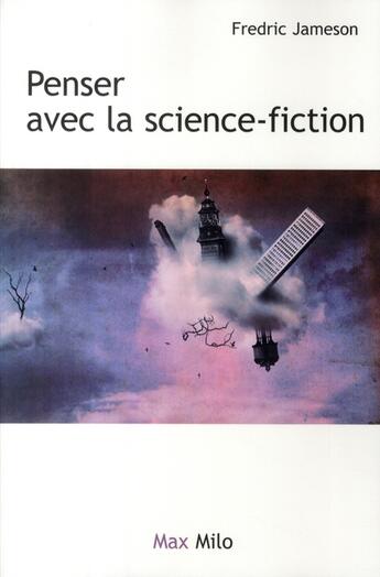 Couverture du livre « Penser avec la science-fiction t.2 » de Fredric Jameson aux éditions Max Milo