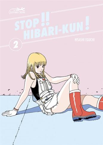 Couverture du livre « Stop !! Hibari-Kun ! Tome 2 » de Hisashi Eguchi aux éditions Le Lezard Noir