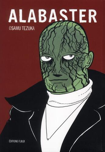 Couverture du livre « Alabaster » de Osamu Tezuka aux éditions Editions Flblb