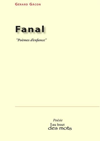 Couverture du livre « Fanal » de Gerard Gacon aux éditions Abatos