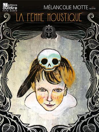 Couverture du livre « La femme moustique » de Motte/Herbera/Vernay aux éditions Oui Dire