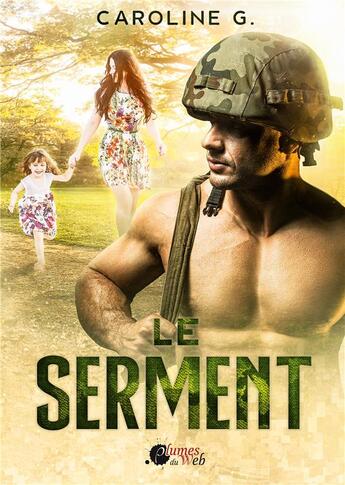 Couverture du livre « Le serment » de G. Caroline aux éditions Plumes Du Web