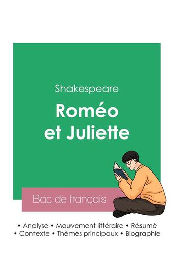 Couverture du livre « Réussir son Bac de français 2023 : Analyse de Roméo et Juliette de Shakespeare » de William Shakespeare aux éditions Bac De Francais