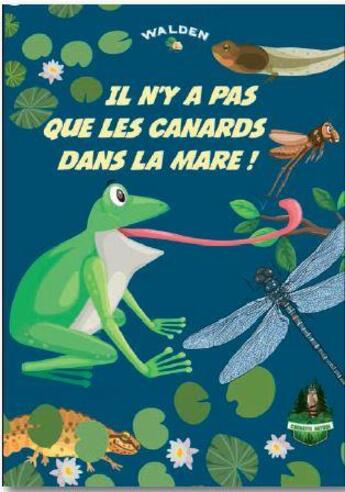 Couverture du livre « Y a pas que les canards dans la mare » de  aux éditions Walden