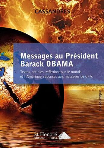 Couverture du livre « Messages au president barack obama tome 2 » de Cassandres aux éditions Saint Honore Editions