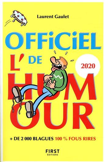 Couverture du livre « Officiel de l'humour (édition 2020) » de Laurent Gaulet aux éditions First