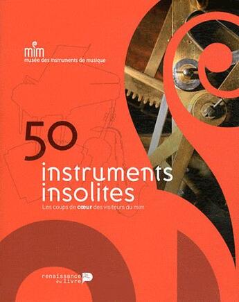 Couverture du livre « 50 instruments insolites » de  aux éditions Luc Pire