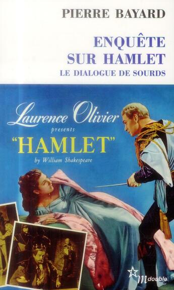 Couverture du livre « Enquête sur Hamlet : le dialogue de sourds » de Pierre Bayard aux éditions Minuit